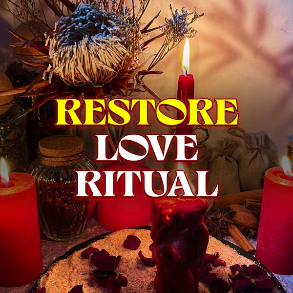 Love Restoration Spell