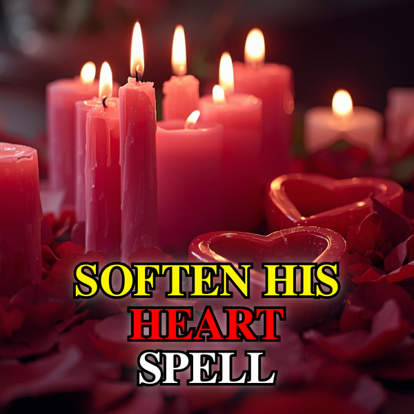 SOFTEN THEIR HEART SPELL – Melt Emotional Walls, Restore Warmth & Encourage Openness