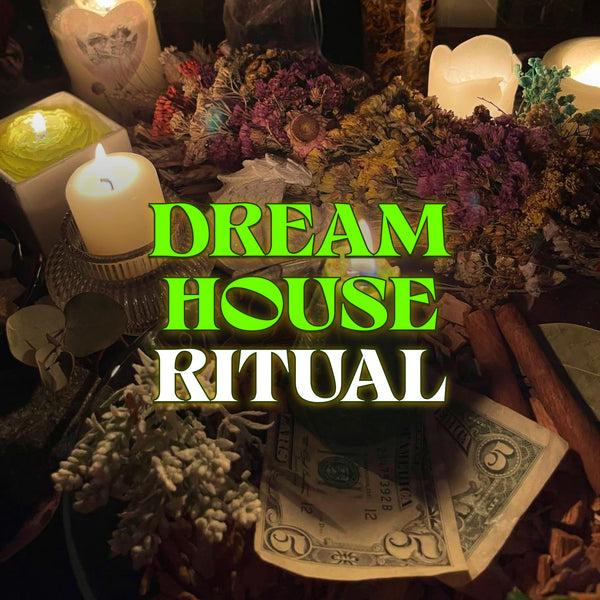 Dream Home Manifestation Spell